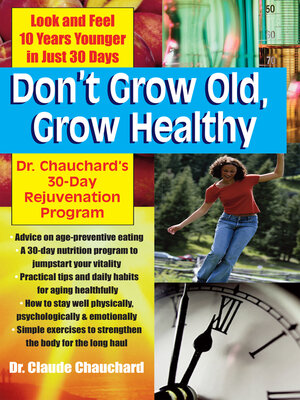cover image of Don't Grow Old, Grow Healthy